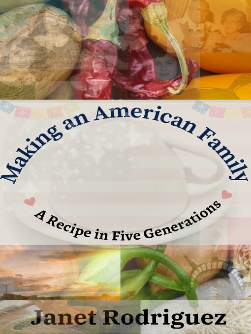 Title details for Making an American Family by Janet Rodriguez - Wait list
